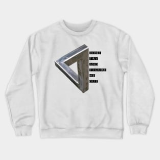 Don’t Try And Figure Me Out Crewneck Sweatshirt